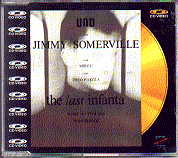 Uno With Jimmy Somerville - The Last Infanta